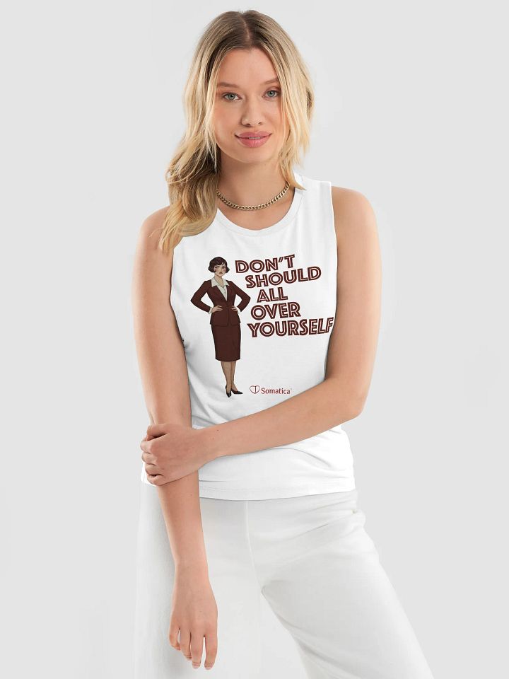 Don’t Should All Over Yourself - Women's Flowy Muscle Tank product image (2)
