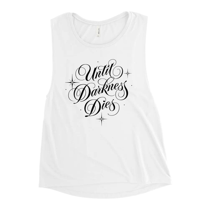 Until Darkness Dies (simple design) Bella+Canvas Women's Flowy Muscle Tank product image (46)