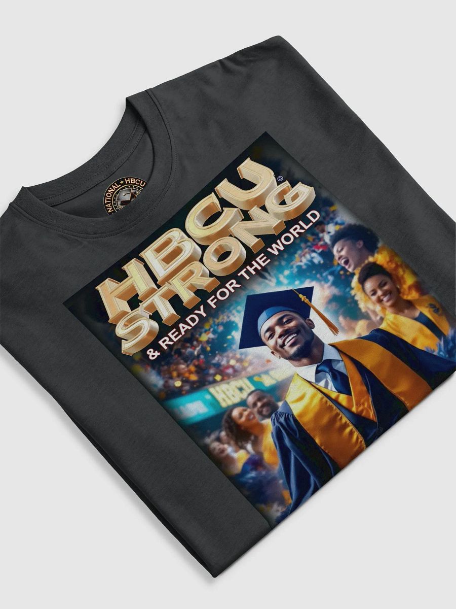 HBCU Strong & Ready for the World T-Shirt Art #4 product image (5)