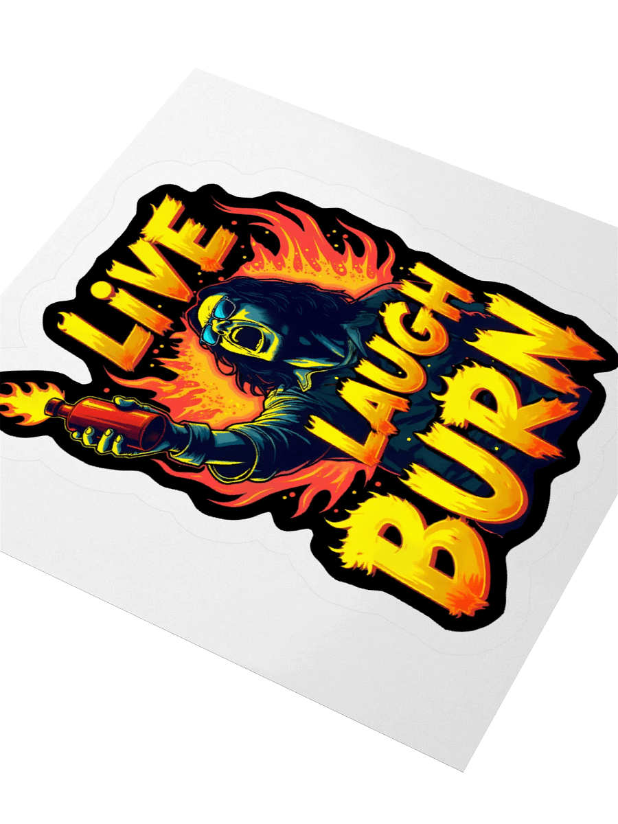 Live Laugh Burn Sticker product image (7)