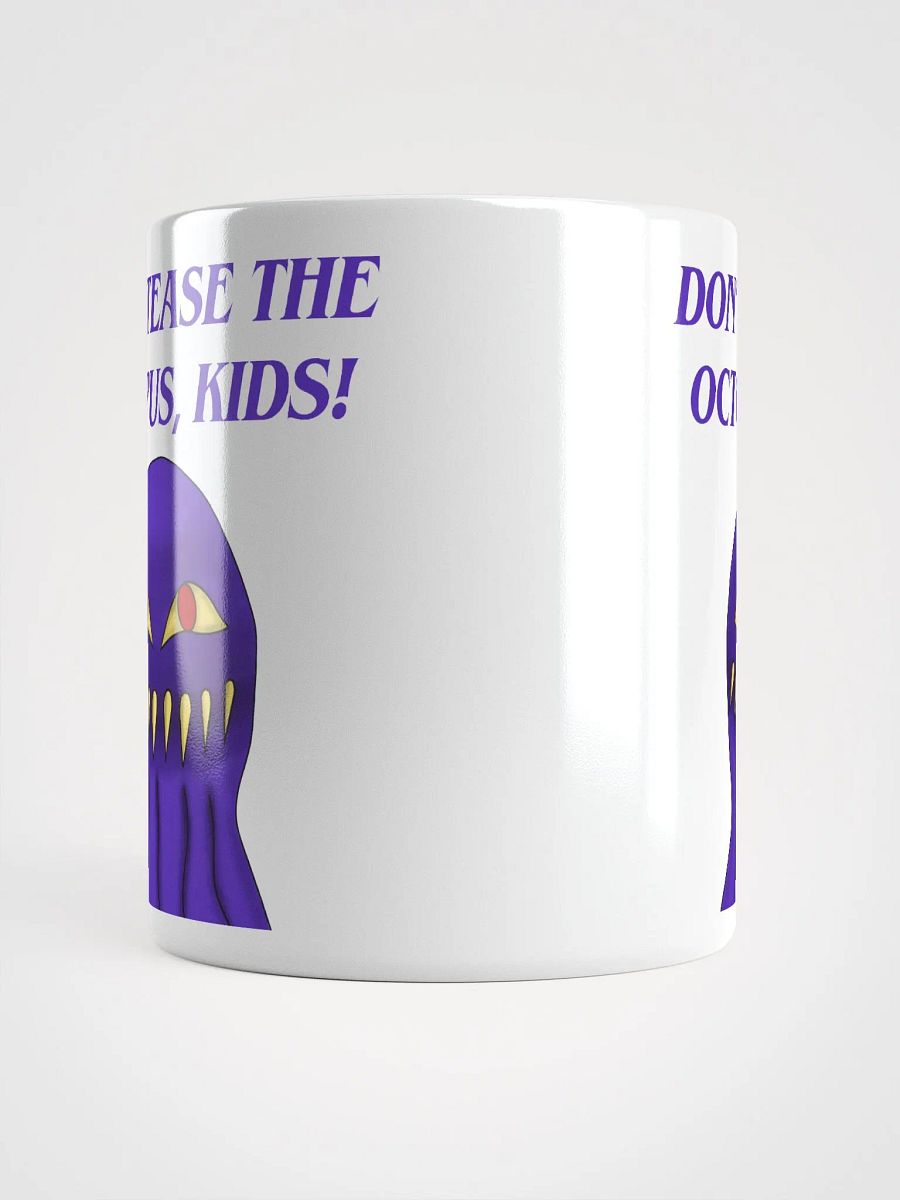 Don't Tease The Octopus, Kids! Mug product image (5)