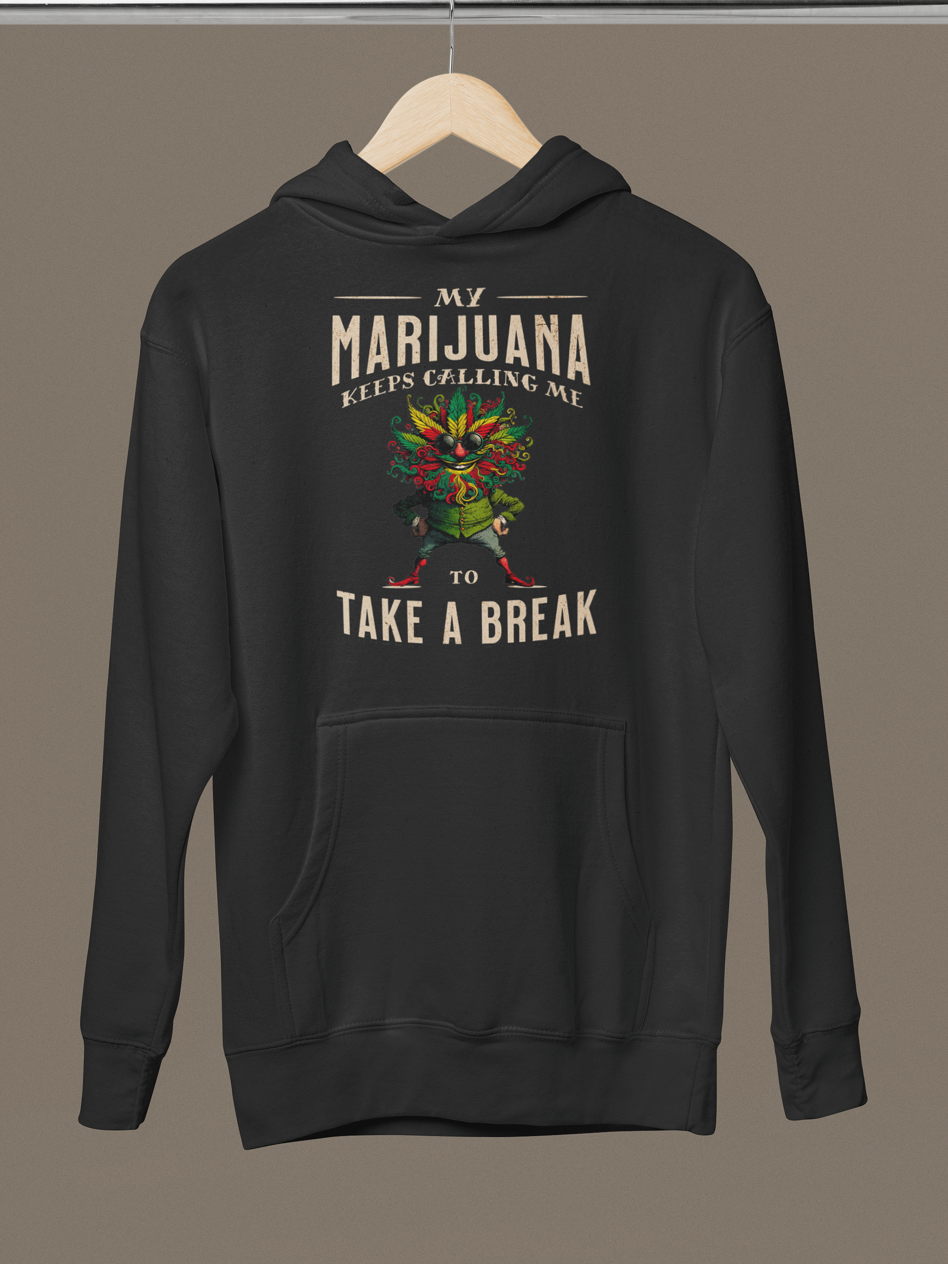 My Marijuana Keeps Calling Me To Take A Break - Funny Cannabis Premium Unisex Hoodie product image (2)