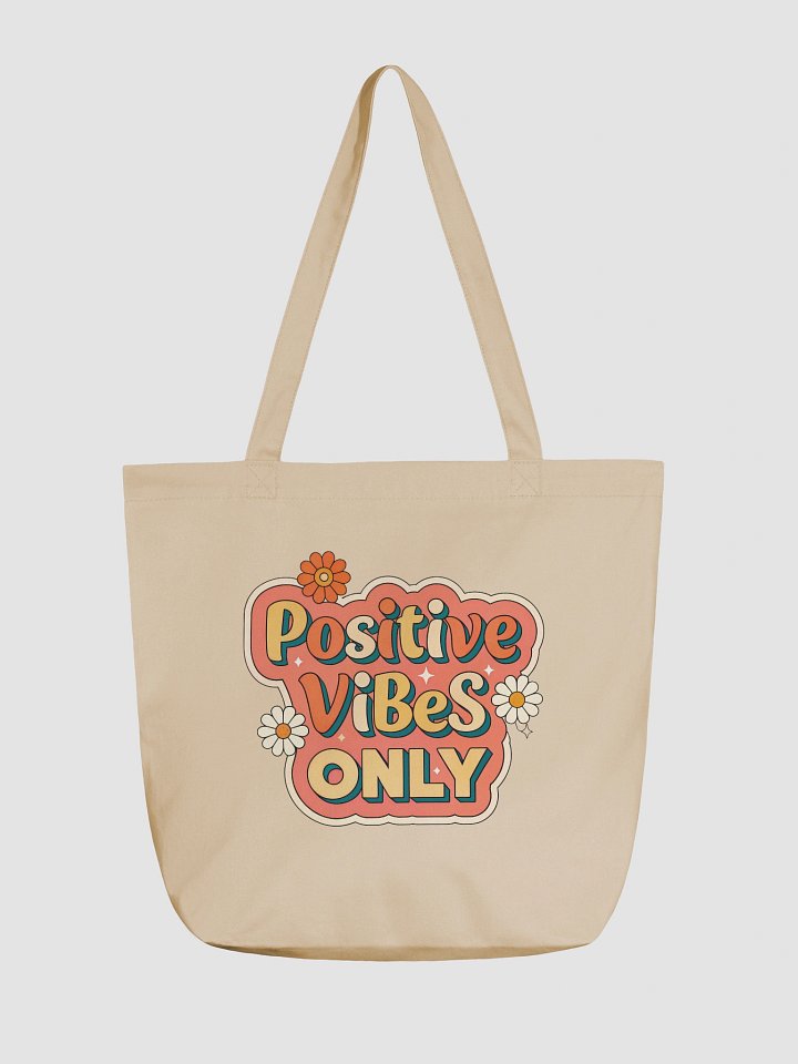 Positive Vibes Only Eco Tote product image (1)
