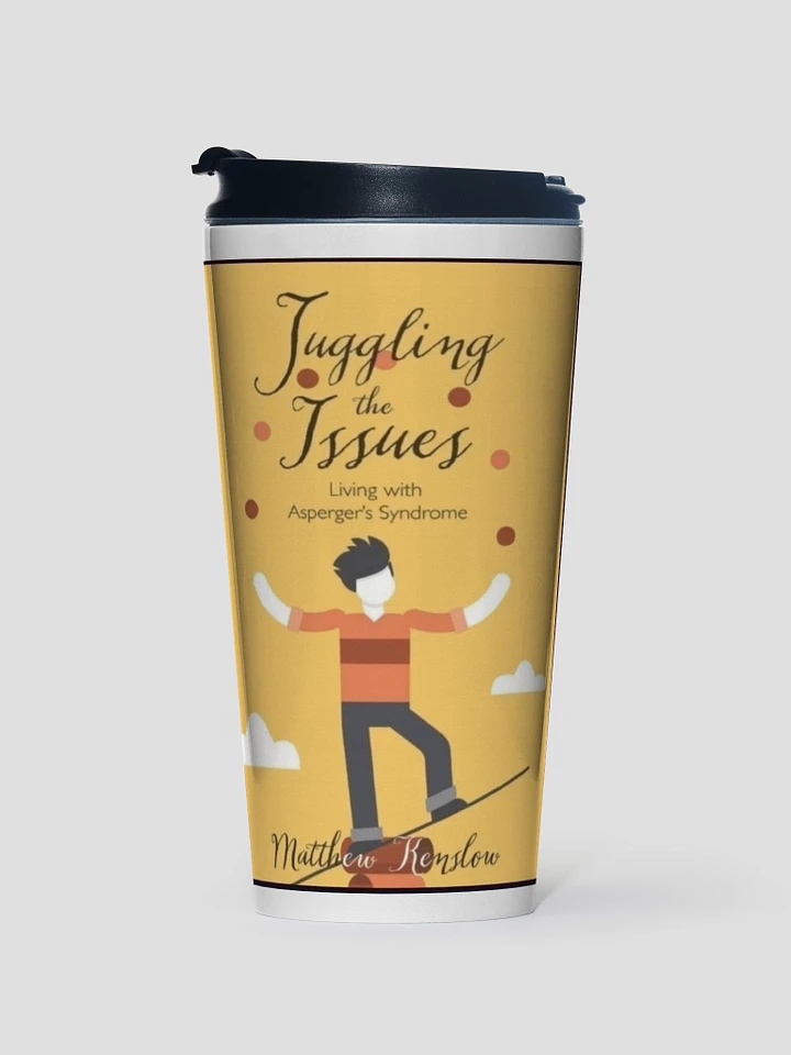 Stainless Steel Travel Mug with Juggling the Issues Book Cover product image (1)