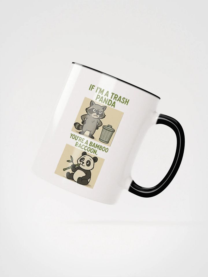 If I'm A Trash Panda You're A Bamboo Raccoon Accent Mug product image (4)
