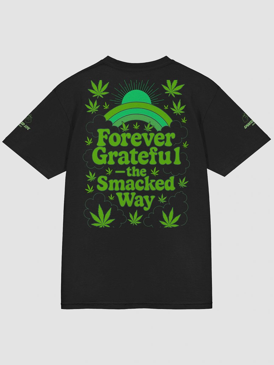 "Better Weed Ahead" Unisex Tee – Smacked Life Society (Multiple Colors) product image (4)