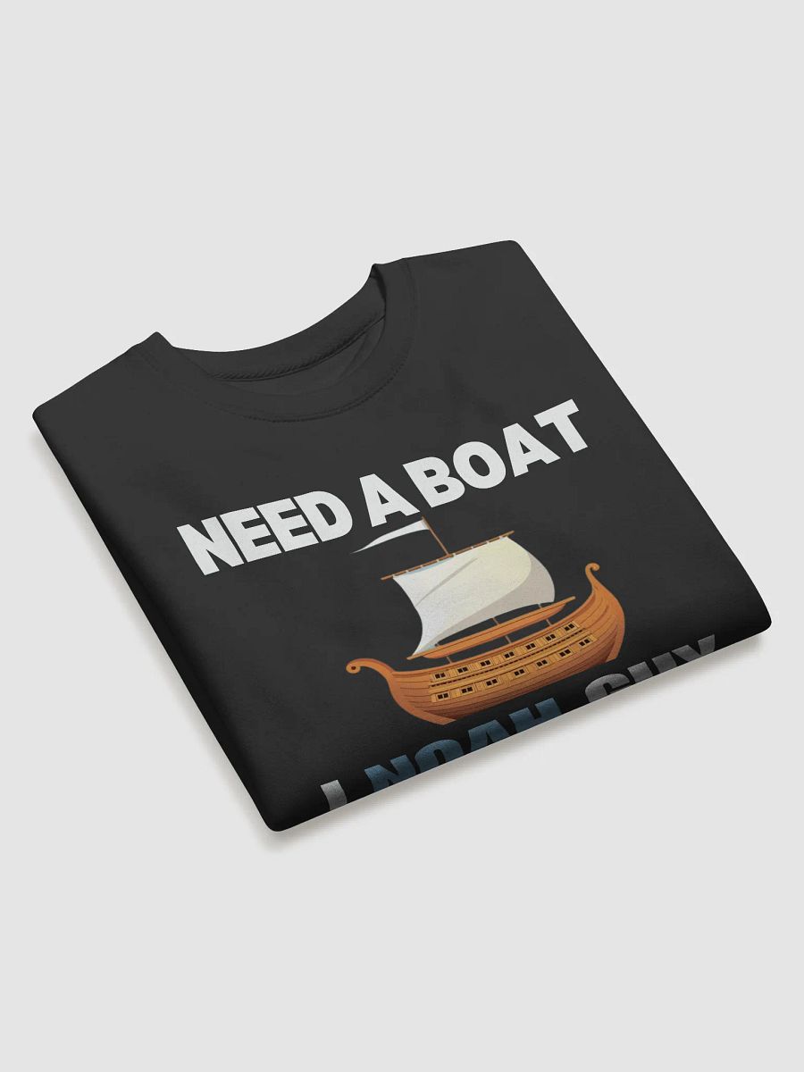 Need a Boat I Noah Guy. Unisex Tee (F) product image (3)