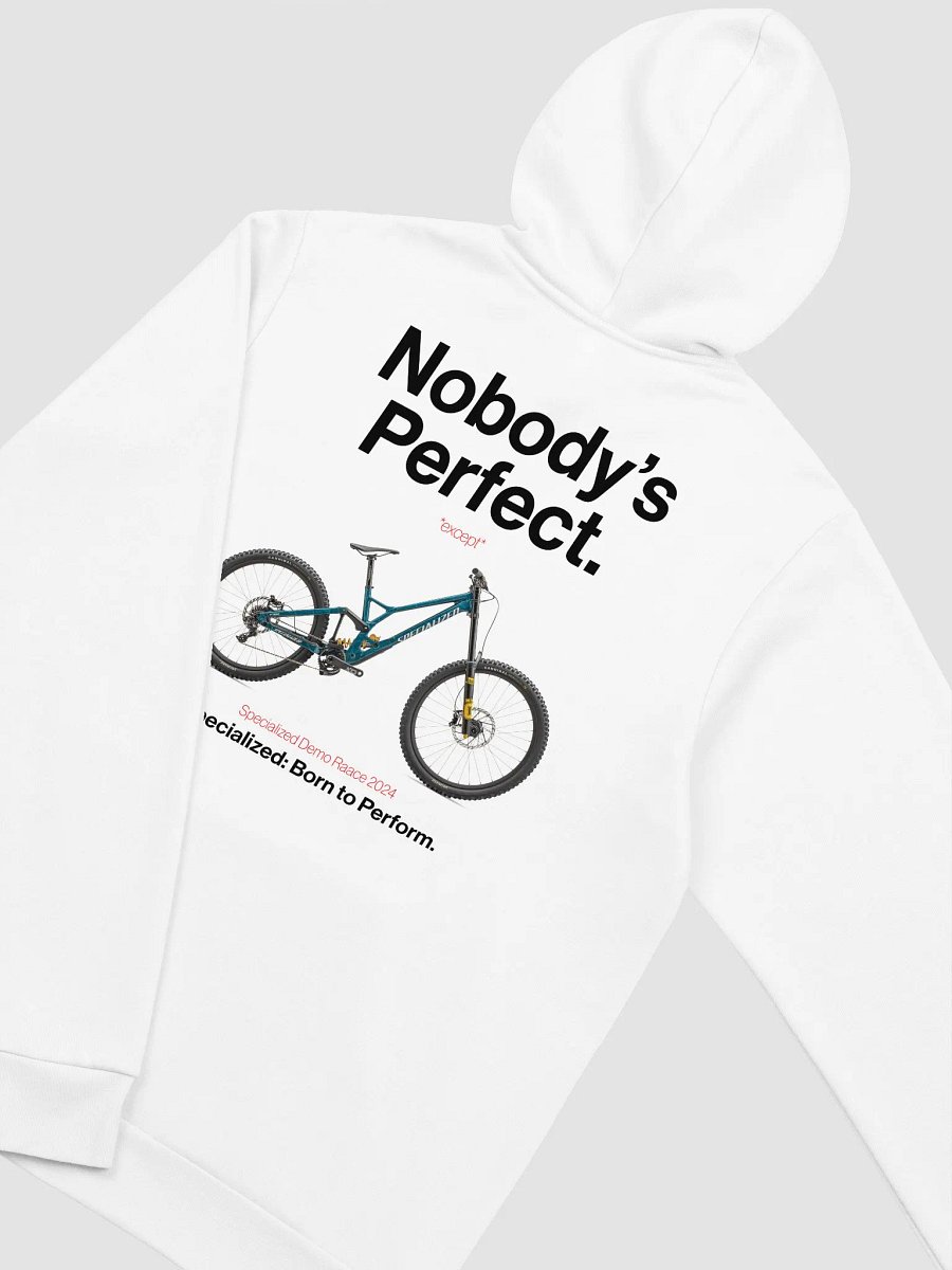 Nobody's Perfect - Specialized Hoodie! product image (3)