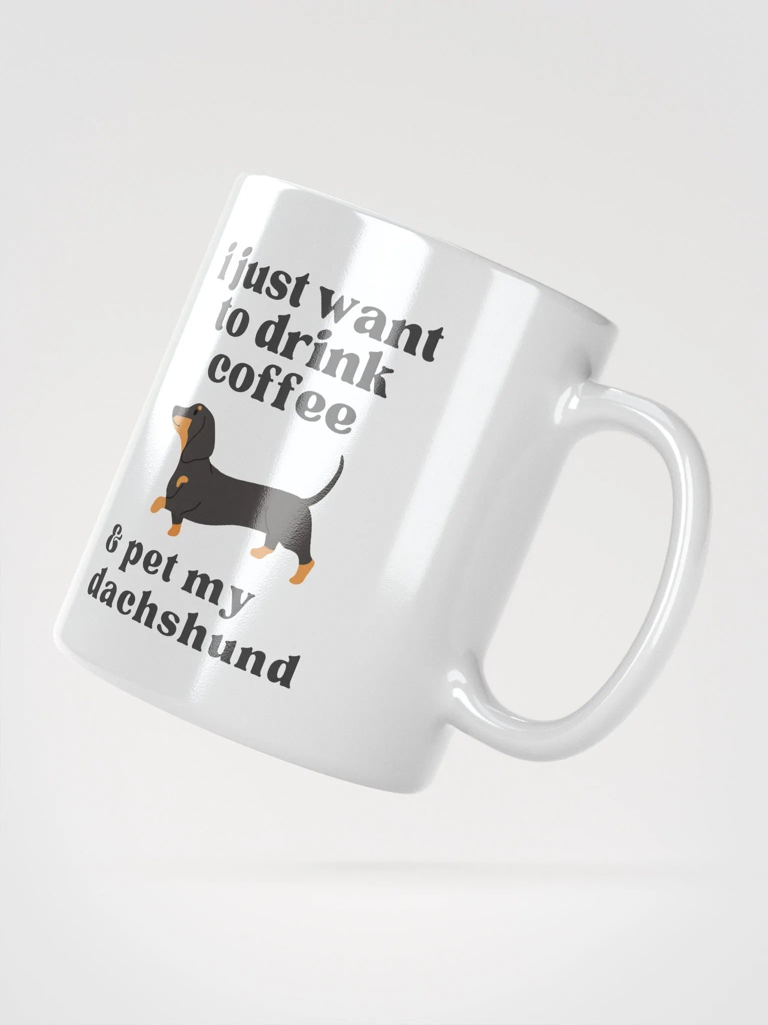 i just want to drink coffee & pet my dachshund - Glossy Mug product image (2)
