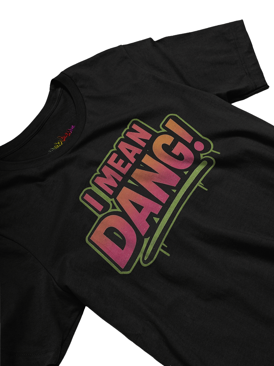 Dang Unisex T-Shirt product image (19)