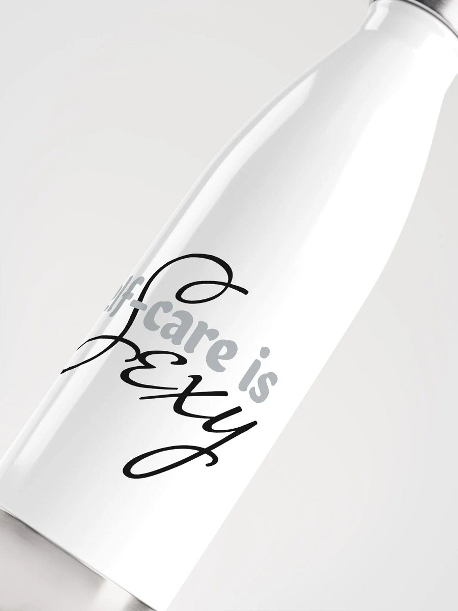 Self-care is sexy - White bottle product image (5)