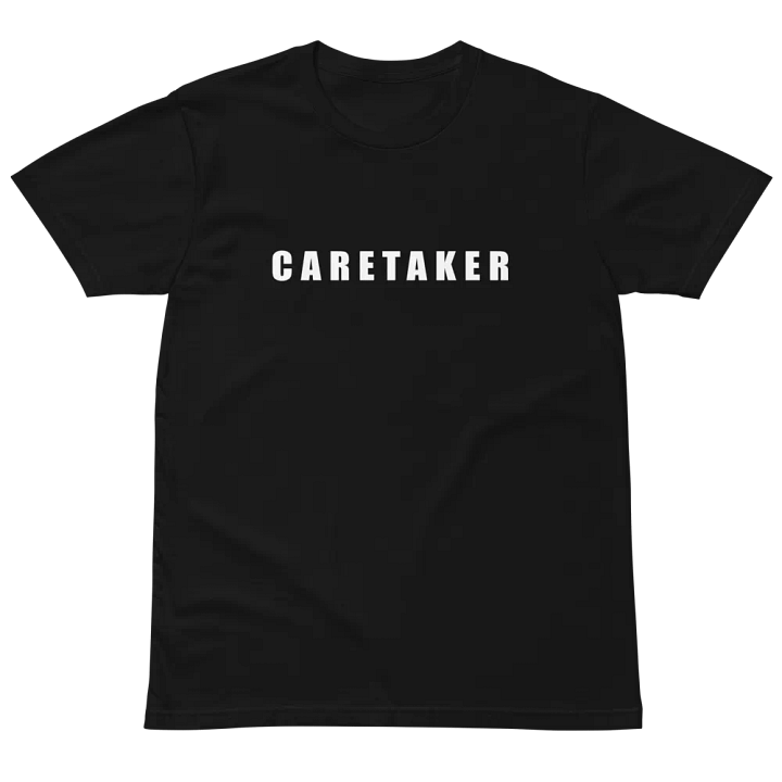 Caretaker Unisex Premium T-Shirt product image (2)
