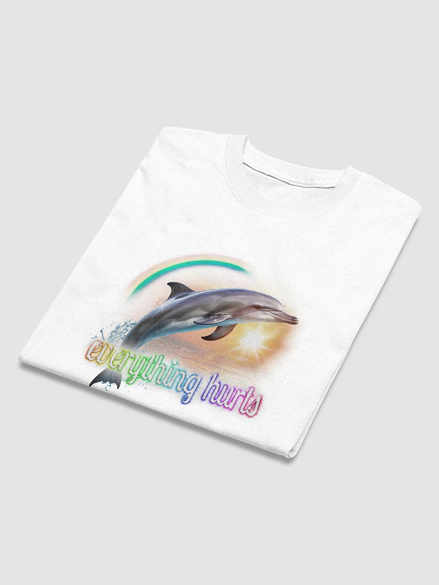 Everything Hurts Dolphin T-shirt product image (52)