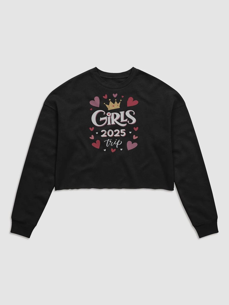 Girls Trip 2025 Fleece Crop Sweatshirt product image (1)