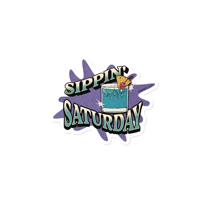 Sippin' Saturday - Magnet product image (2)