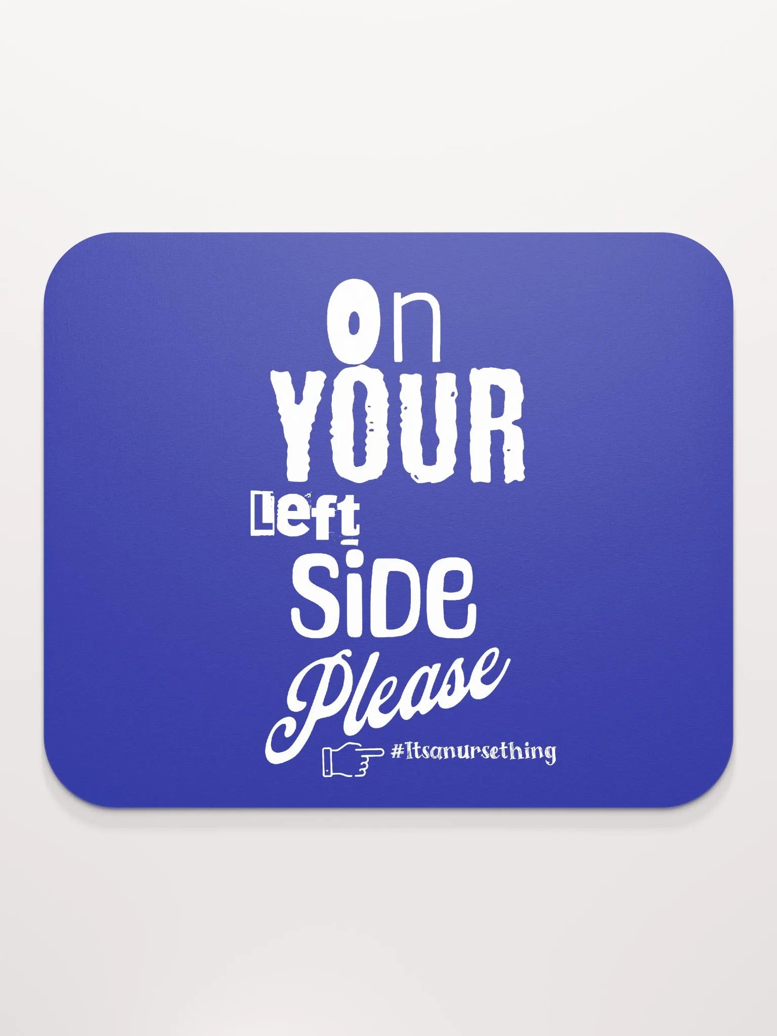 Funny Nurse Mousemat 