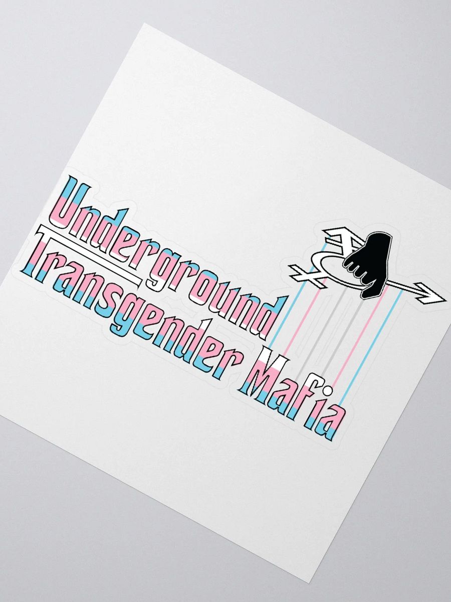Underground Transgender Mafia - Sticker product image (3)
