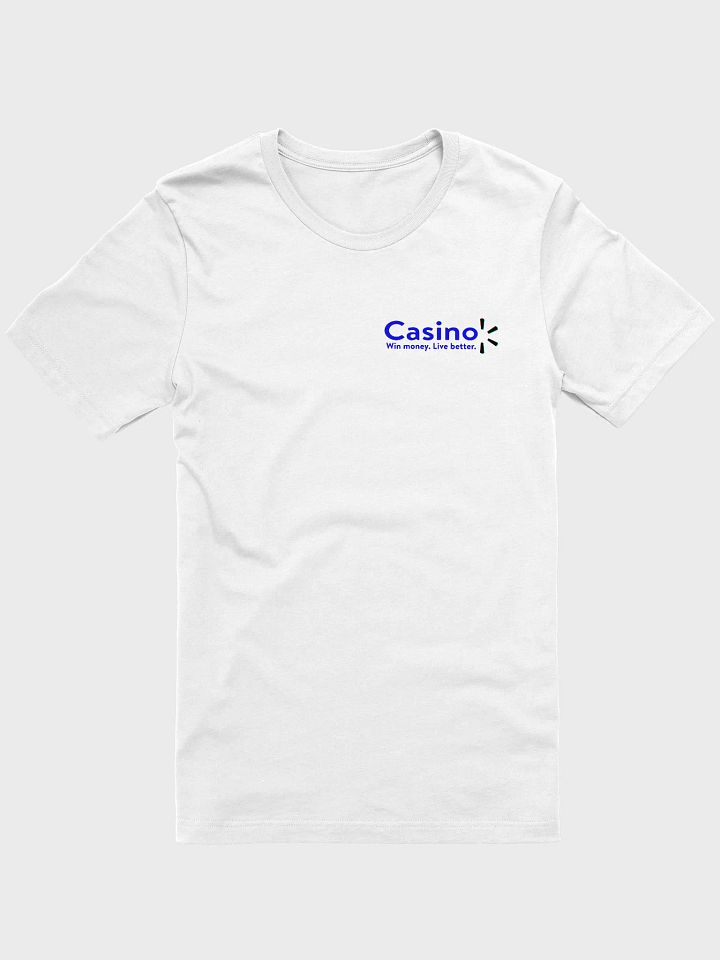 Casino Win money. Live better. Unisex T-Shirt product image (6)