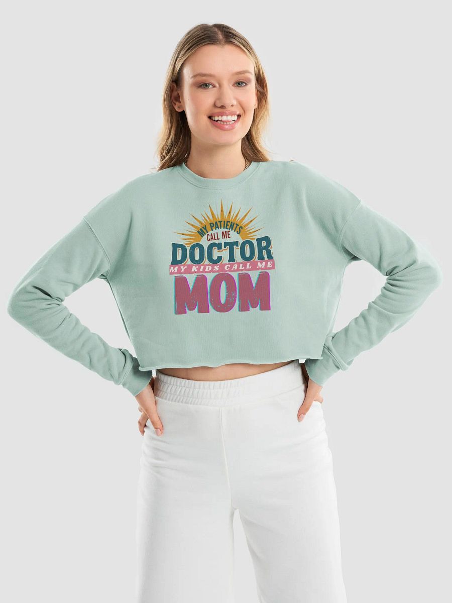 Mom and Doctor Fleece Crop Sweatshirt product image (25)