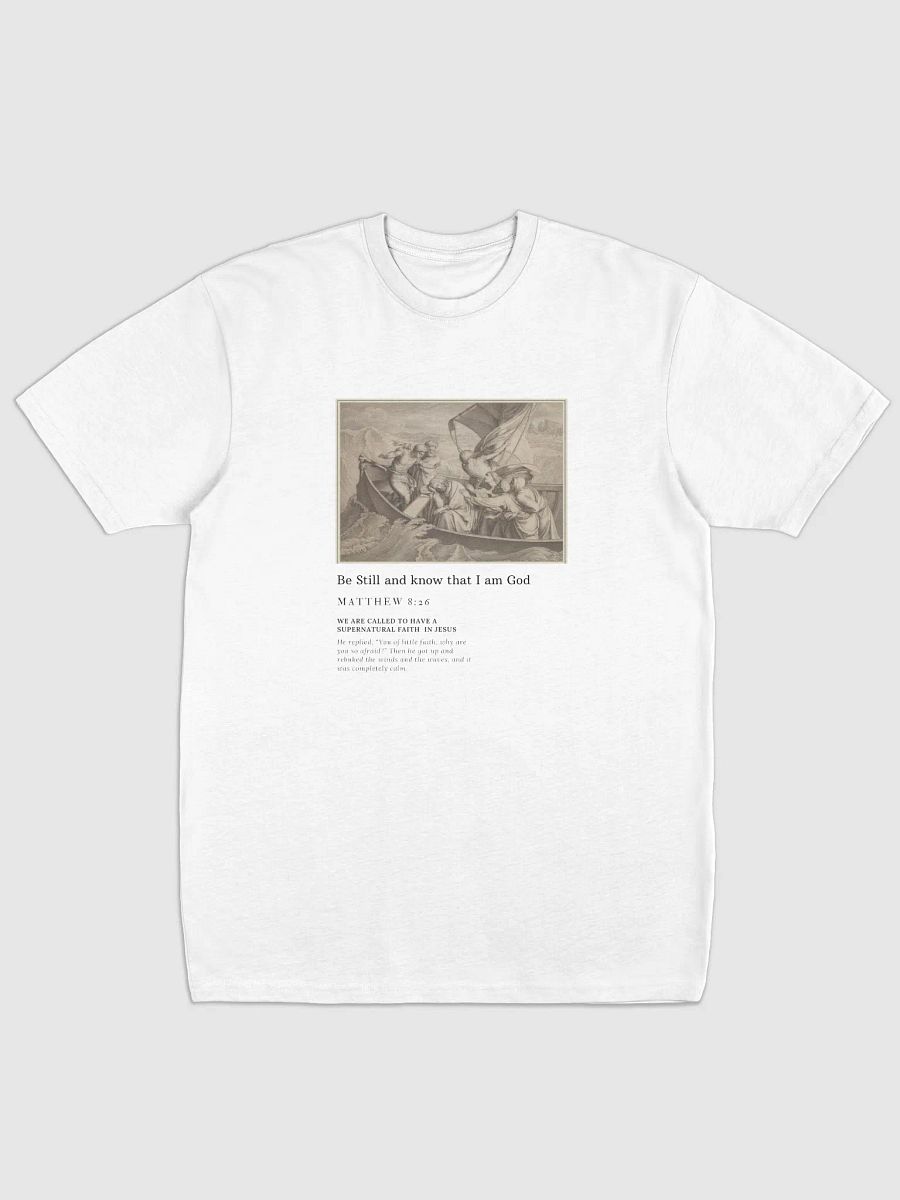 Be Still T-shirt unisex product image (1)