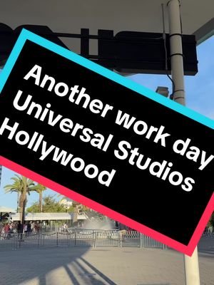 A work day 3-10-2024 universal Studios hollywood #fyp #fypシ #foryou #foryoupage #lifeatush #hollywood #themeparks #viral
