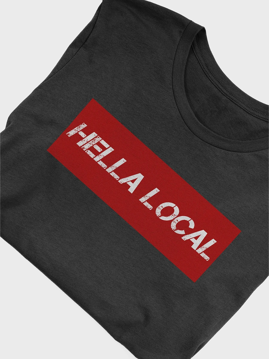 Hella Local Tee - Only Available In Black product image (5)