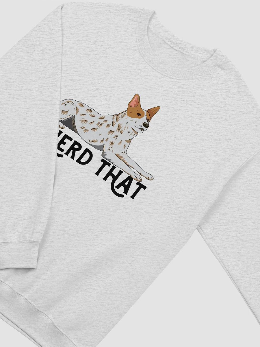 I Herd That Red Heeler Sweatshirt for Australian Cattle Dog (Red Heeler) Owners product image (24)