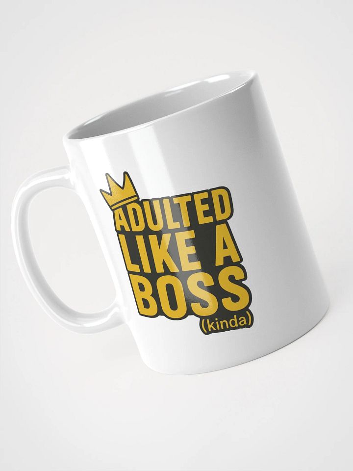 Adulted Like a Boss Coffee Mug product image (2)