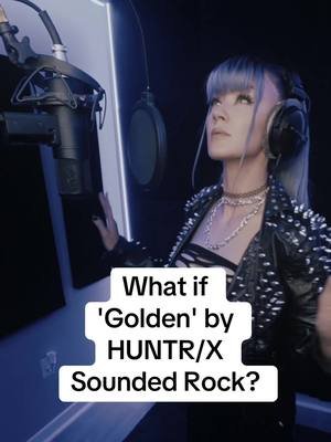 HUNTER/X 'Golden' Rockified??