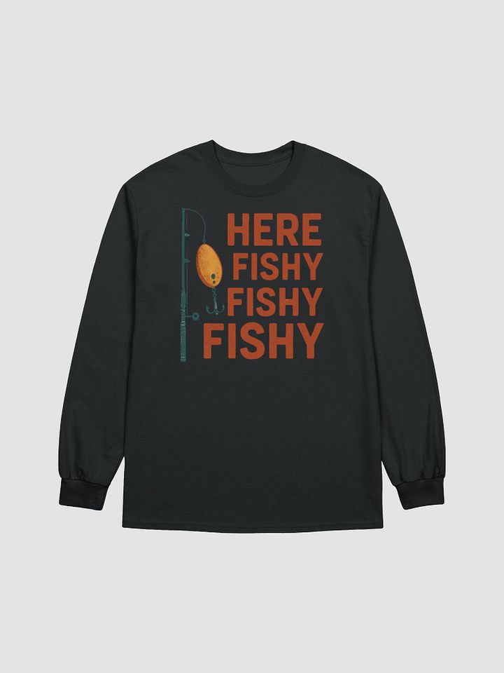 Vintage Here Fishy Fishy Fishy Long Sleeve Fishing Tee product image (3)