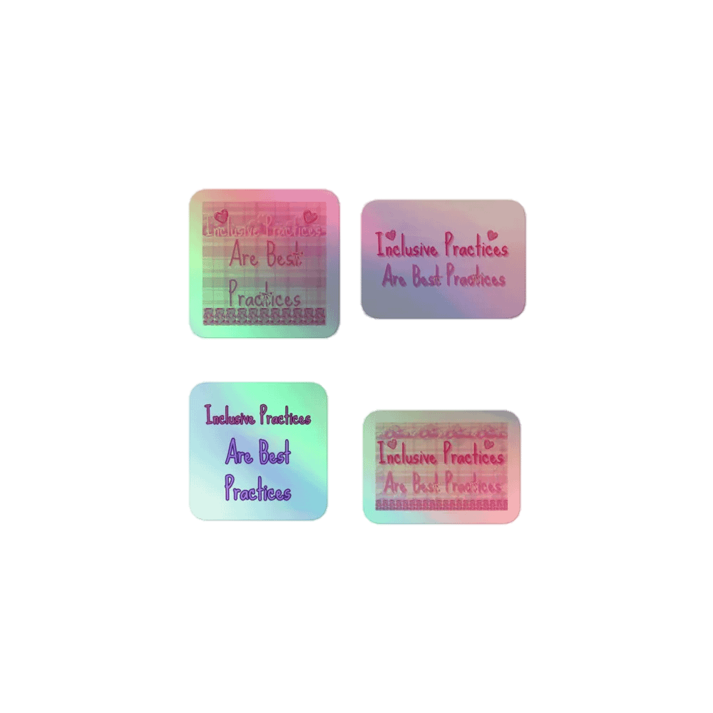 Hands Off DEIA, Inclusive Practices are Best Practices, Holo Sticker Pack product image (1)