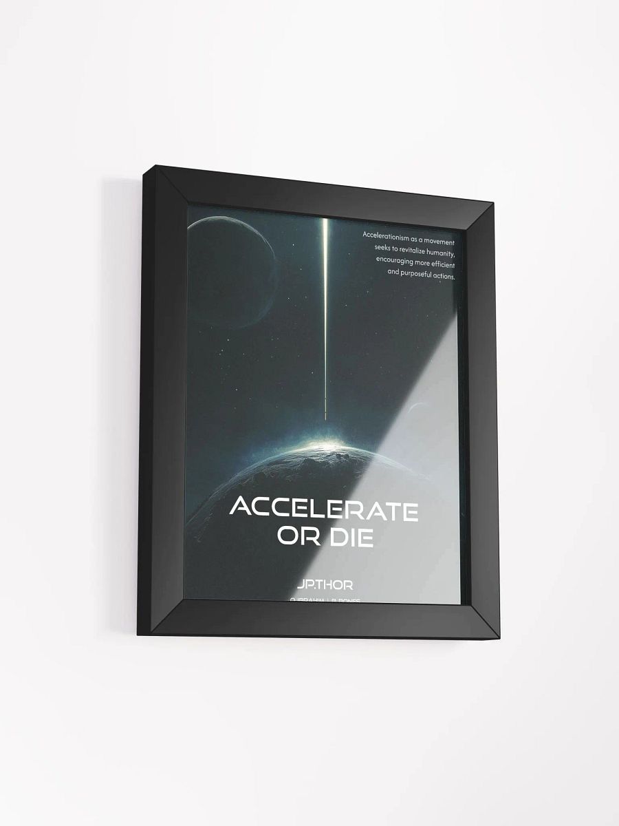 Accelerate or Die: Limited Edition Framed Poster product image (19)
