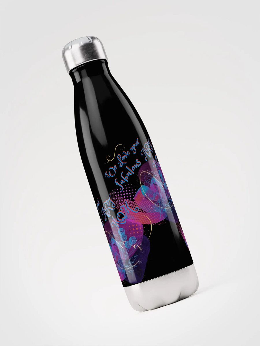 love your fabulous art water bottle mom product image (3)
