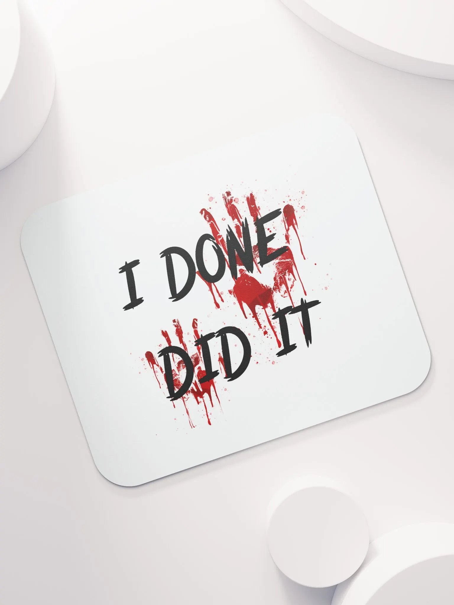 I Done Did It Mousepad product image (7)