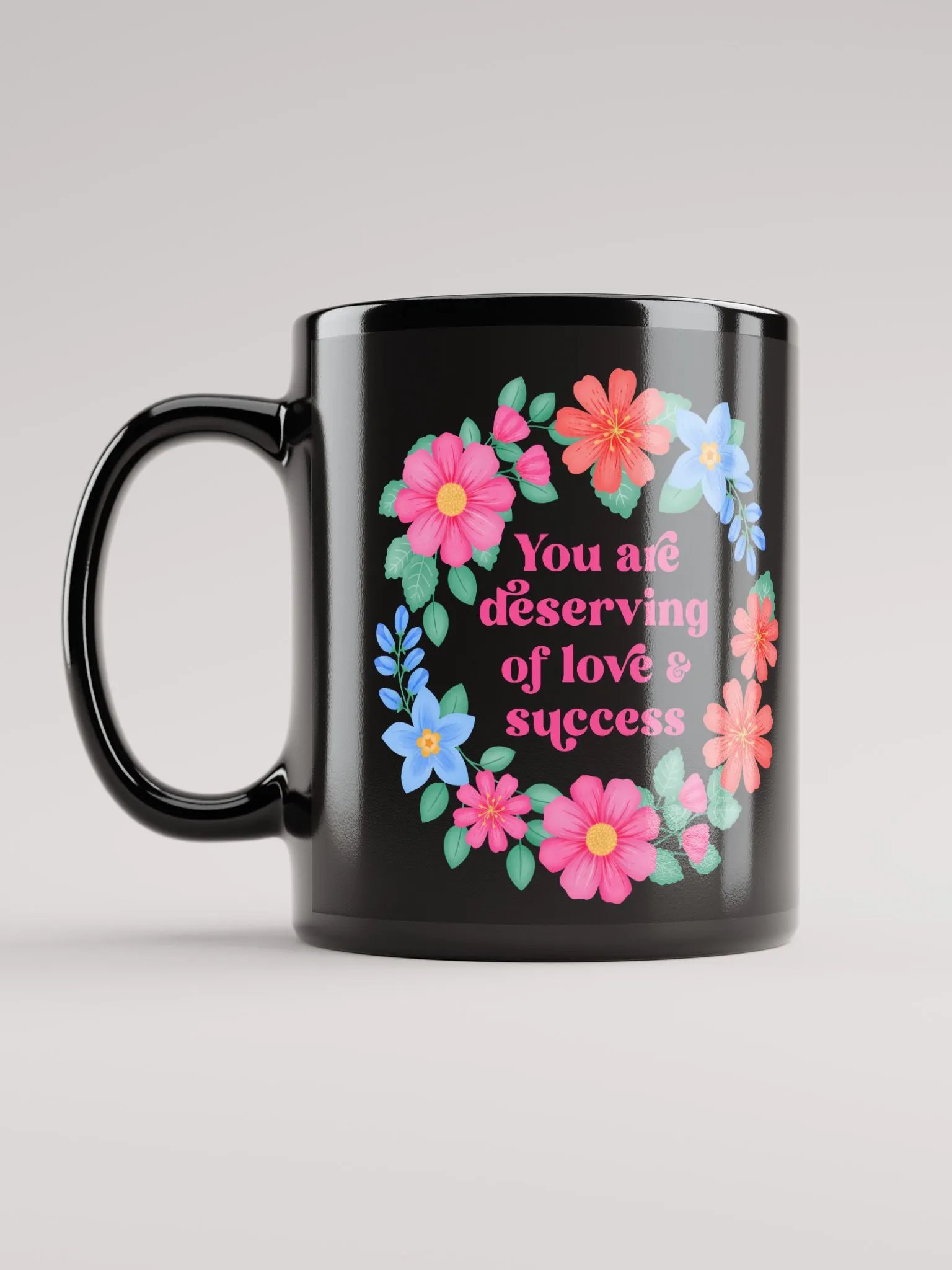 You are deserving of love & success - Black Mug product image (6)