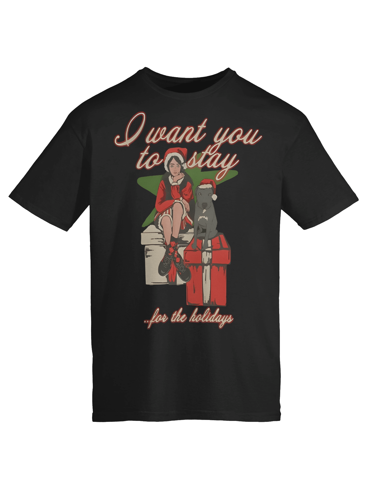 I Want You To Stay For The Holiday T-Shirt product image (6)