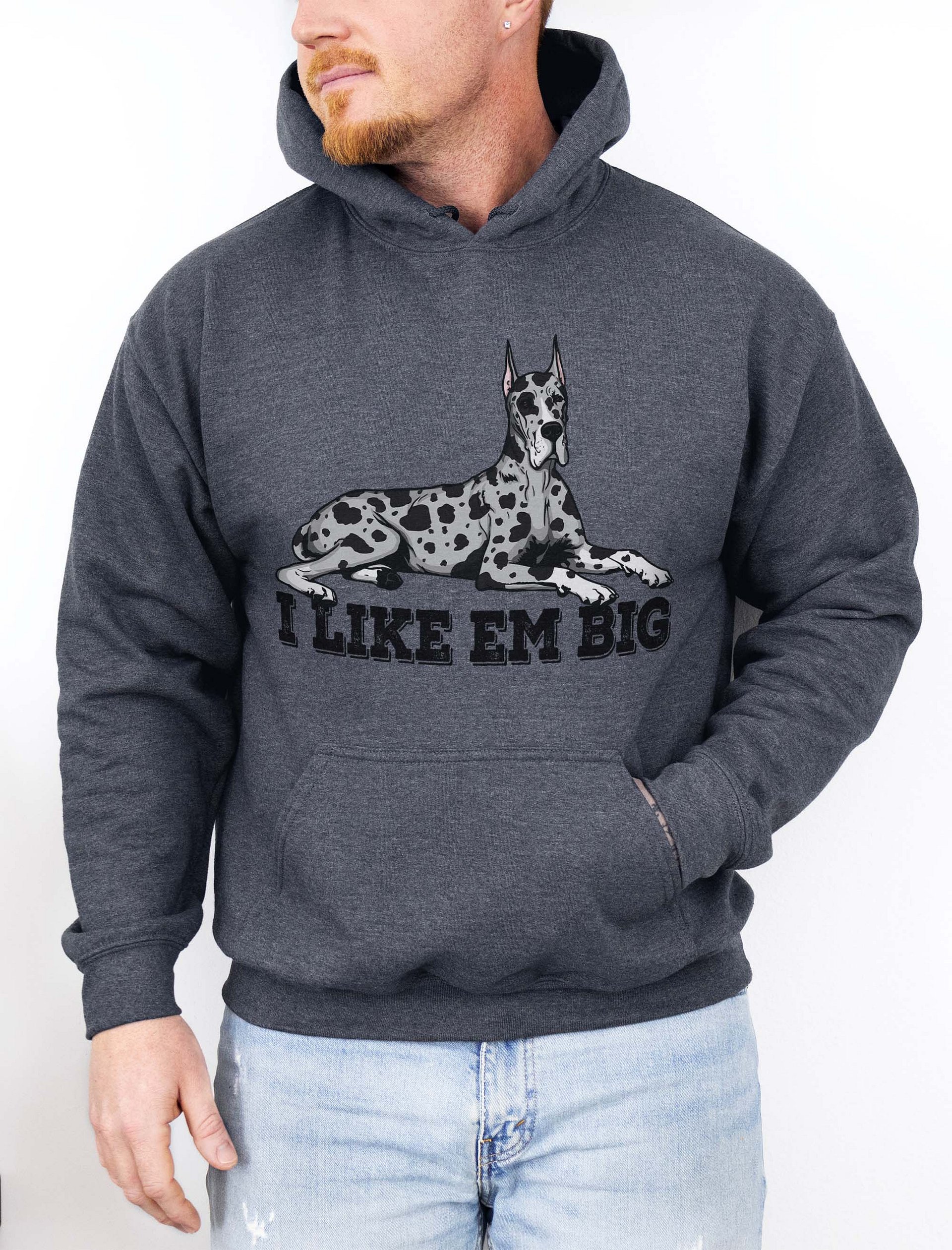 I Like Em Big Hooded Sweatshirt of a Great Dane(Harlequin - Cropped Ears) | Funny Hoodie for Great Dane Paw-rents product image (1)