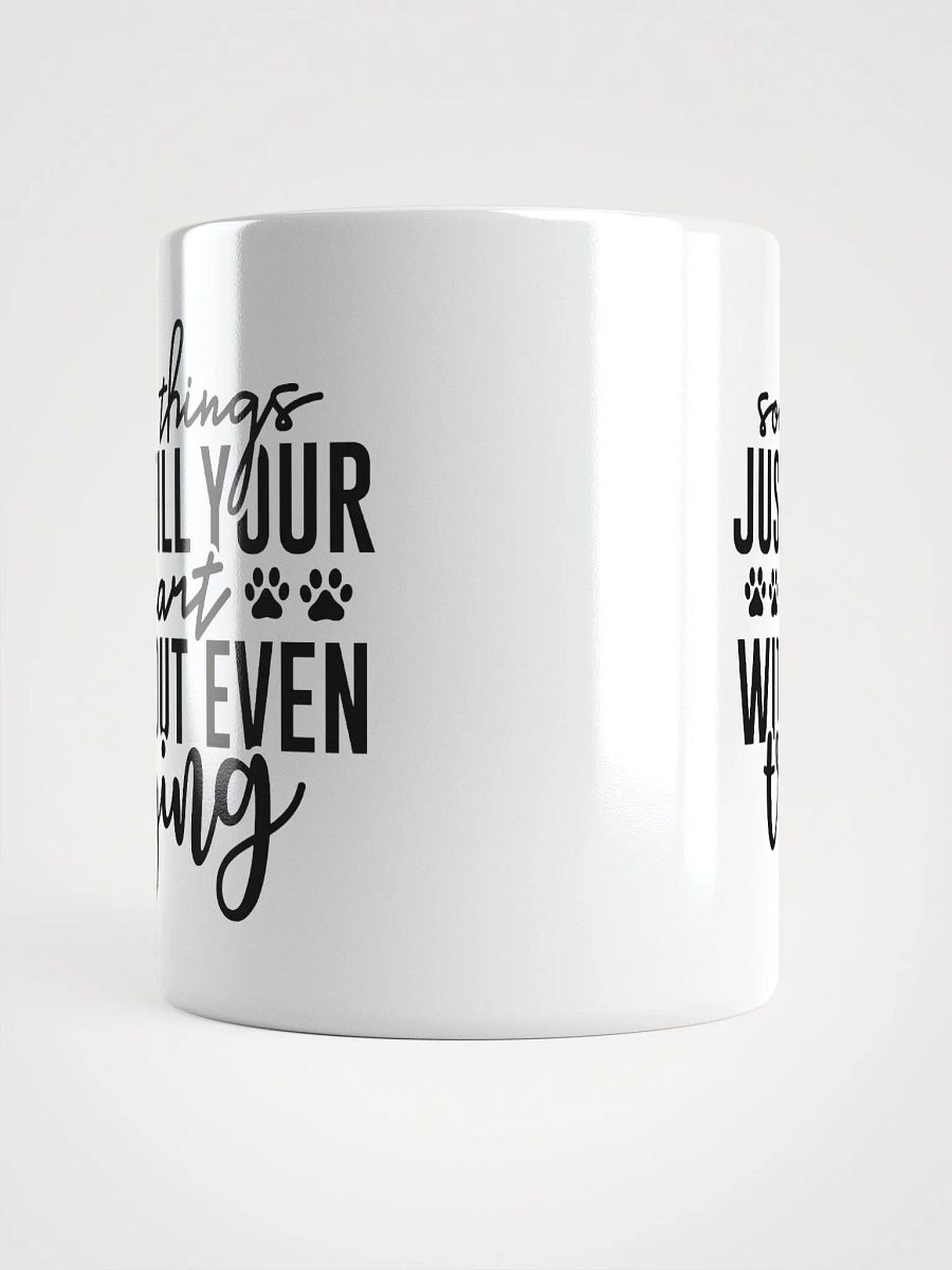 Some Things Just Fill Your Heart Without Even Trying Mug product image (13)