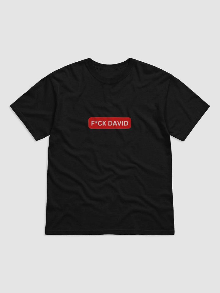 F*ck David Tee Shirt product image (1)