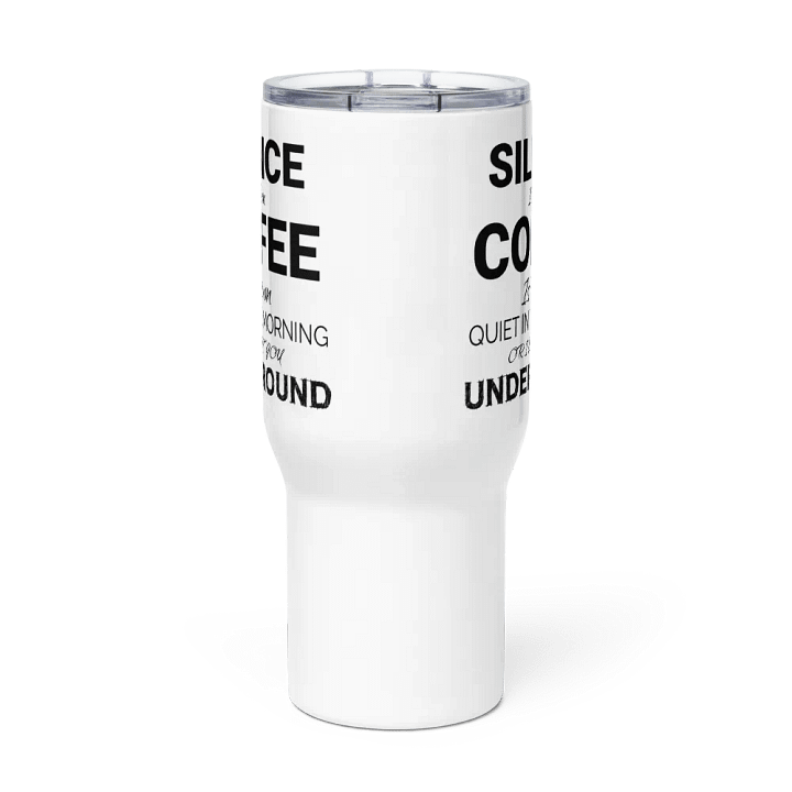 Silence is Golden (Travel Mug) product image (2)