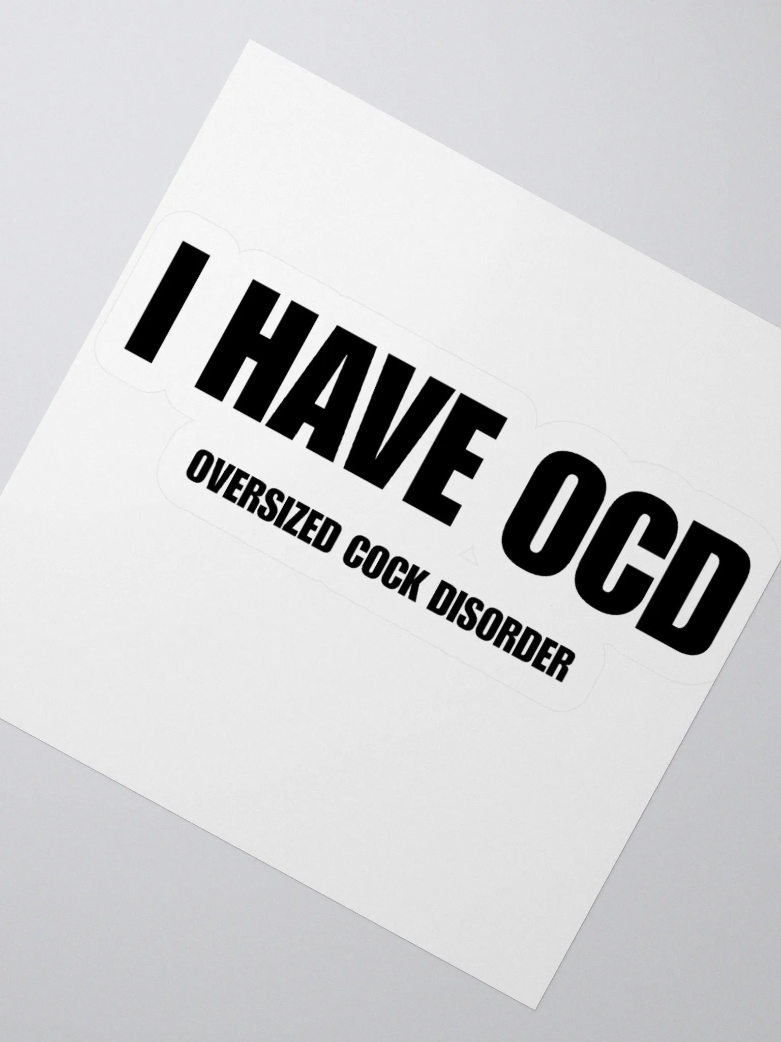 I Have OCD Oversized Cock Disorder Sticker product image (2)