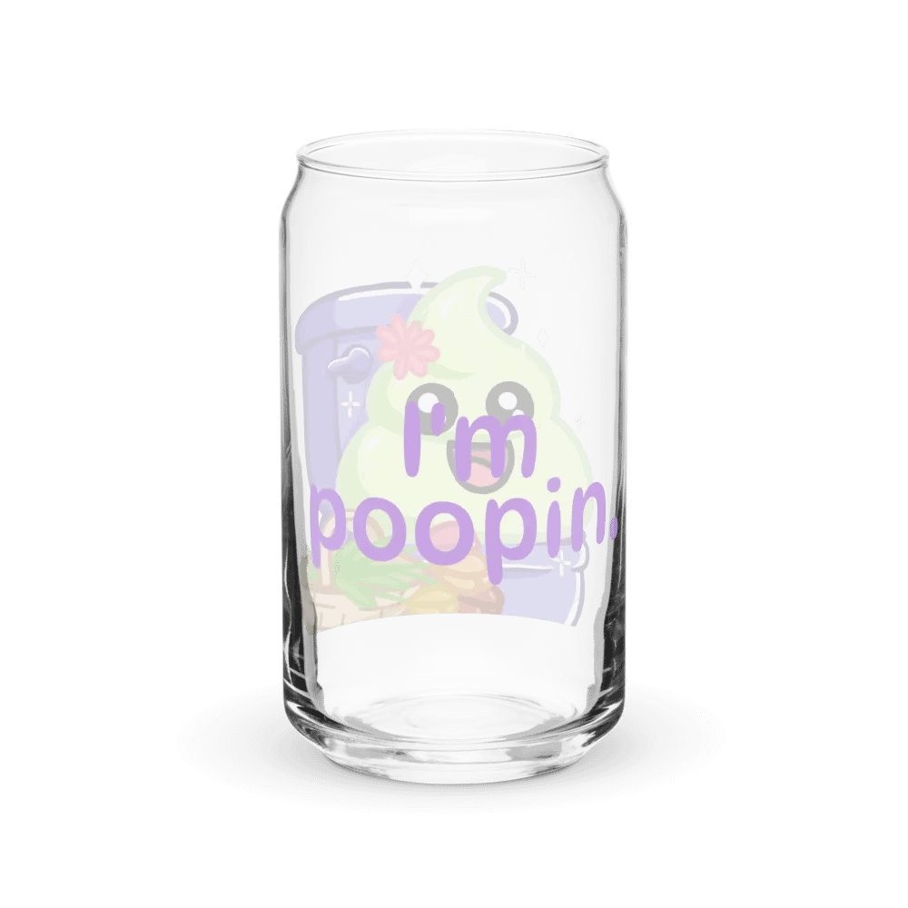I'm Poopin. Glass Can product image (6)