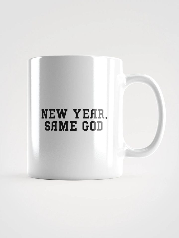 NEW YEAR, SAME GOD White Glossy Mug product image (1)