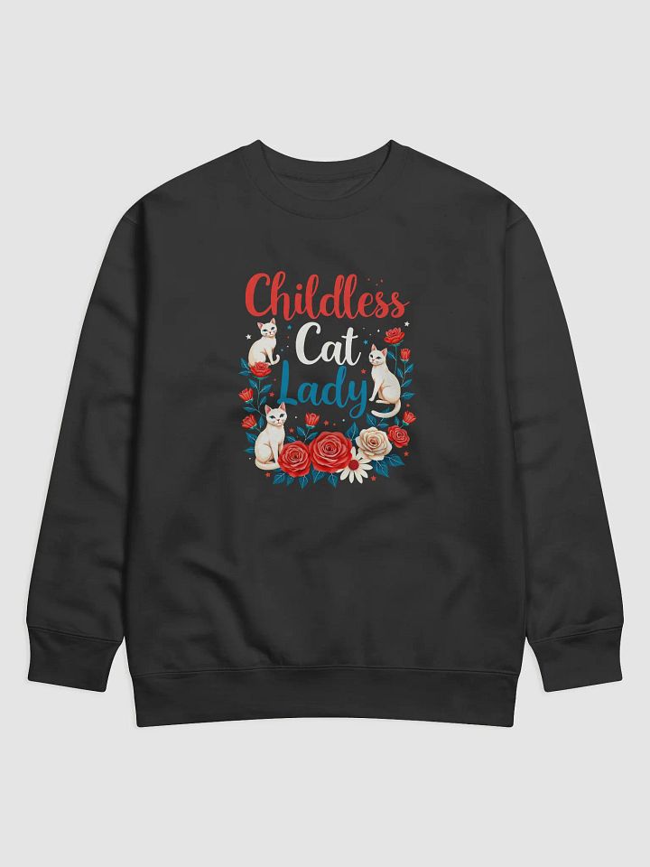 Childless Cat Lady Premium Sweatshirt product image (1)
