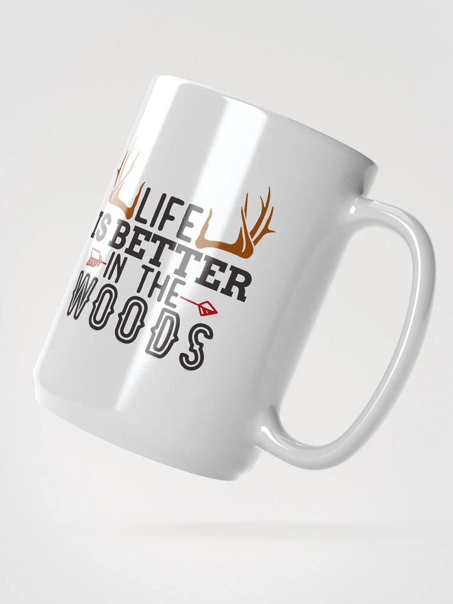Life is Better in the Woods White Coffee Mug product image (2)