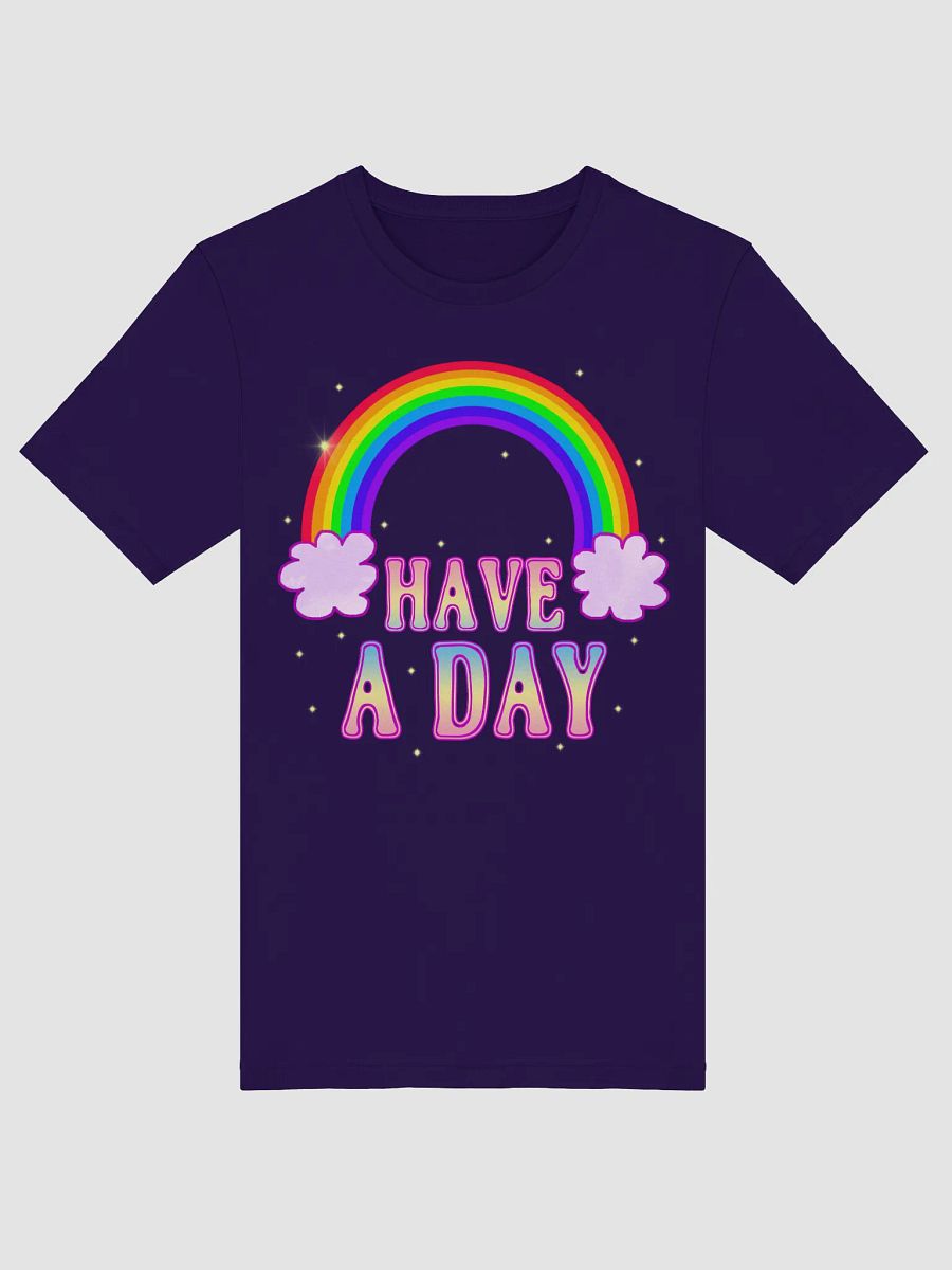 Have A Day Straight-Sided T-Shirt product image (11)