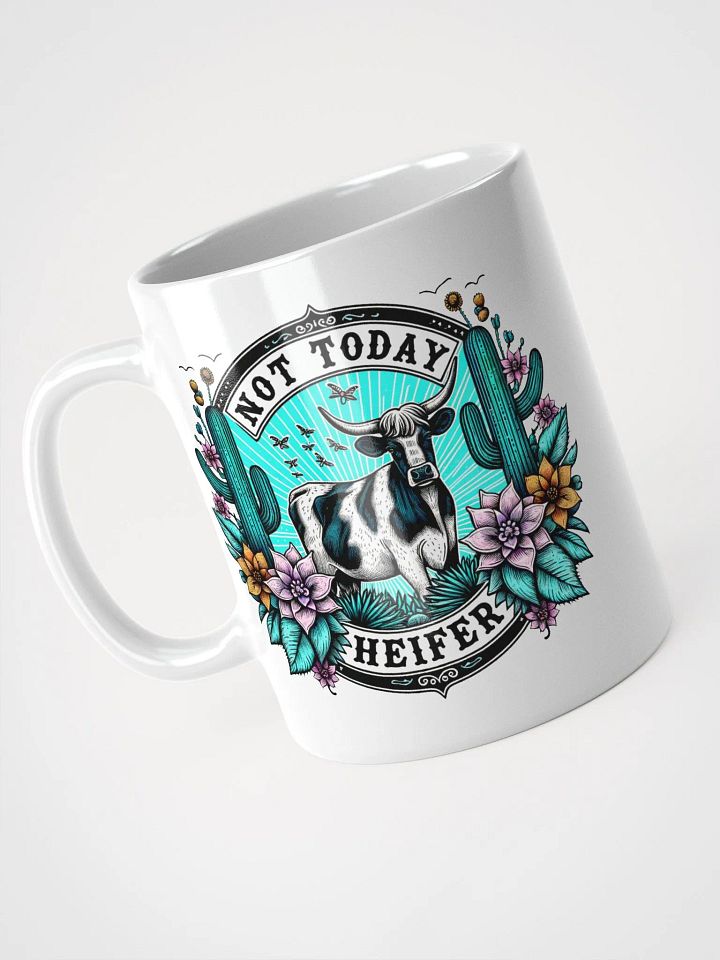 Not Today Heifer Mug product image (3)