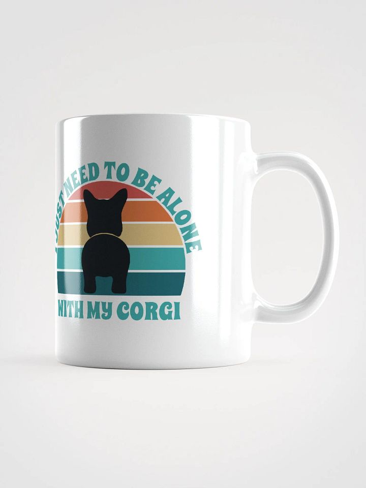 I Just Need To Be Alone with My Corgi product image (2)