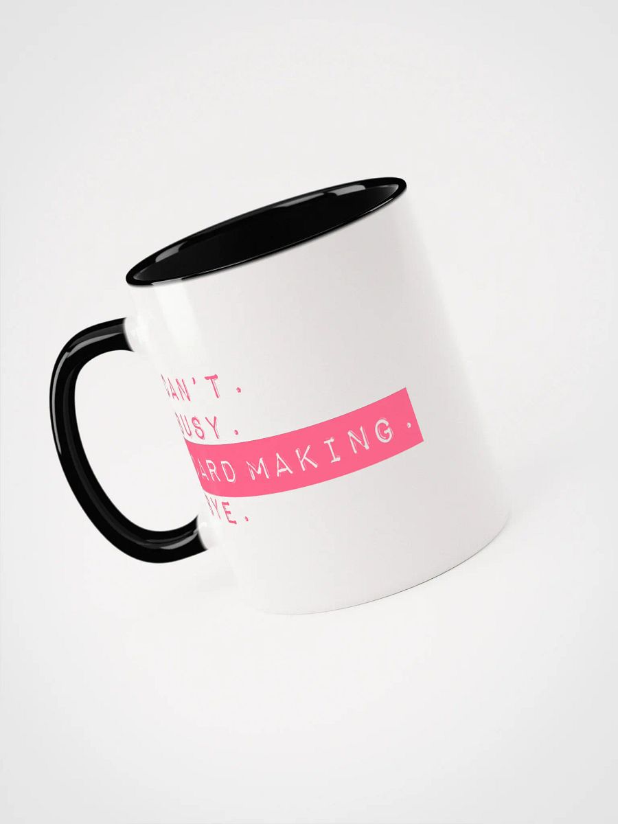 Can't. Busy. Card Making. Bye. Mug. product image (2)