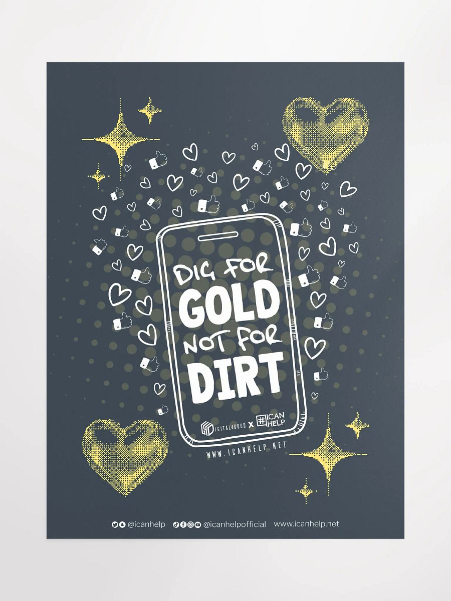 Dig For Gold, Not For Dirt Poster product image (1)
